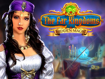 The Far Kingdoms: Hidden Magic