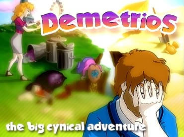 Demetrios: The Big Cynical Adventure