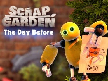 Scrap Garden: The Day Before